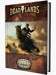 Deadlands The Weird West Core Rulebook