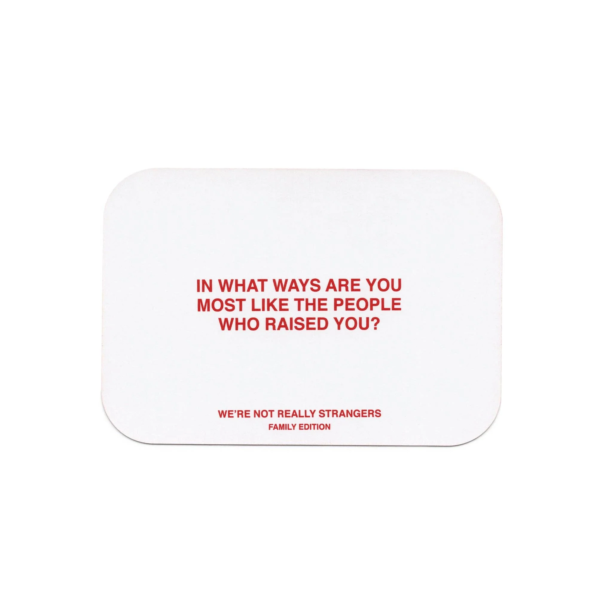 We’re Not Really Strangers: Family Edition - Image 5