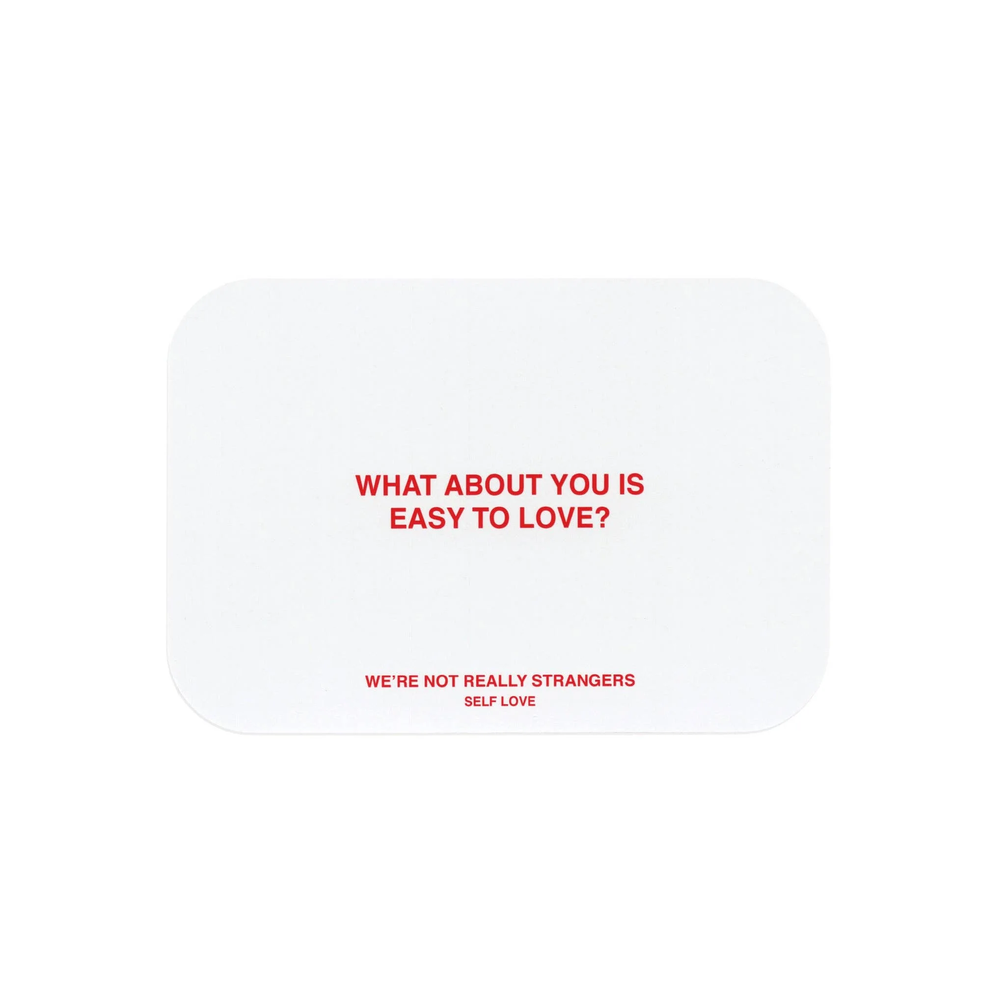 We’re Not Really Strangers: Self Love Game - Image 4